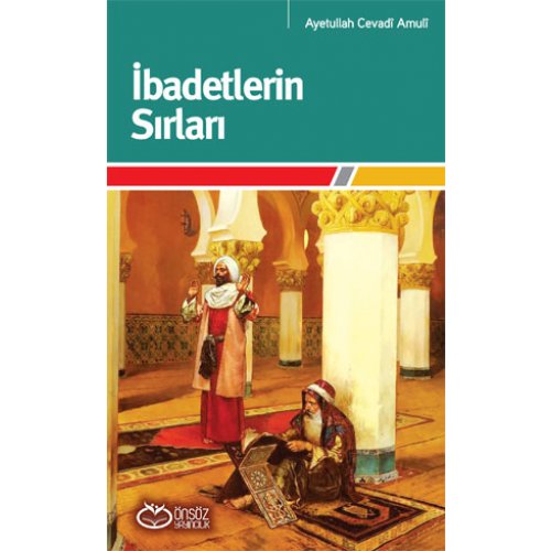 İbadetlerin Sırları