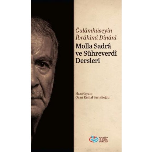 Molla Sadrâ ve Sühreverdî Dersleri