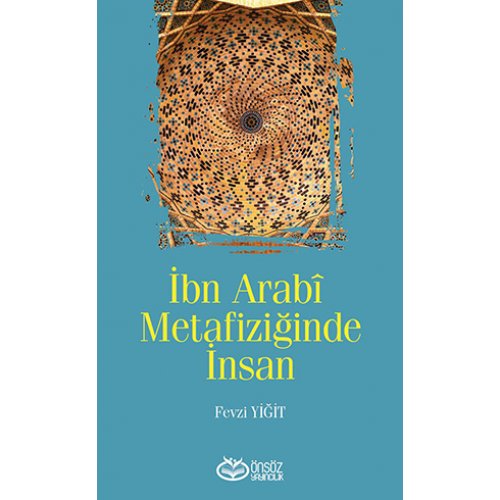 İbn Arabî Metafiziğinde İnsan