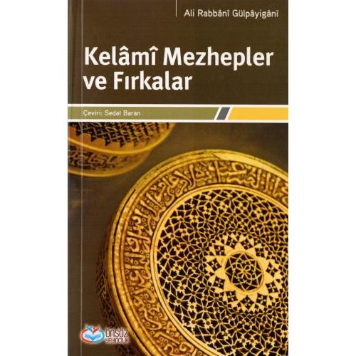 Kelâmî Mezhepler ve Fırkalar