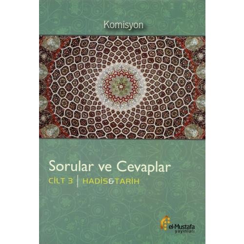Sorular ve Cevaplar C.3 ( Hadis & Tarih )