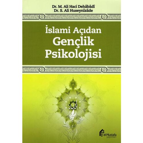 İslami Açıdan Gençlik Psikolojisi