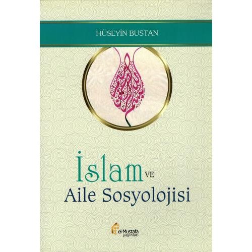 İslam ve Aile Sosyolojisi