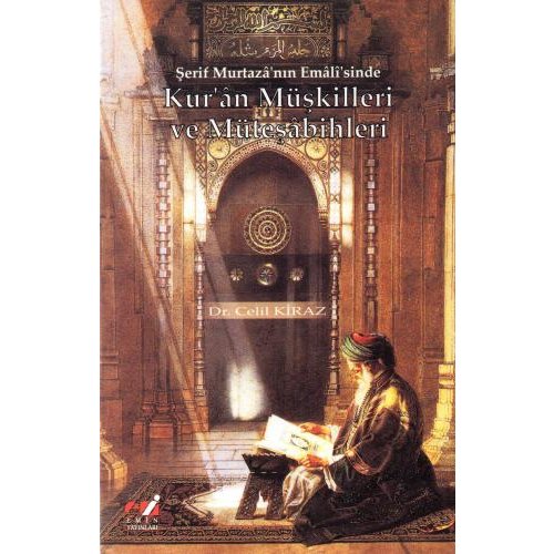 Kur'ân Müşkilleri ve Müteşâbihleri