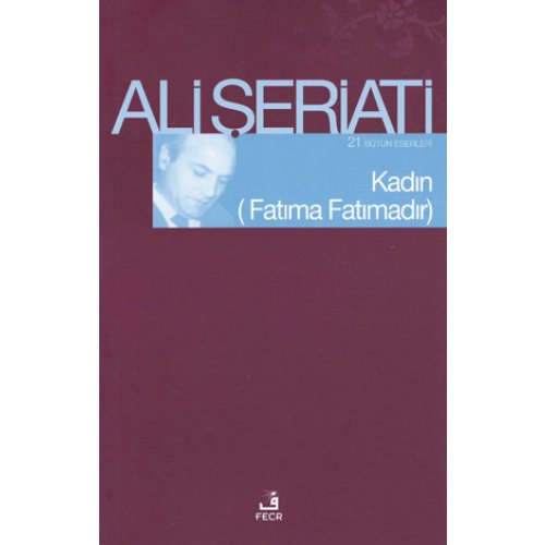 Kadın (Fatıma Fatımadır)