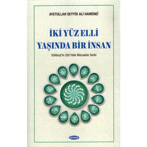 İki Yüz Elli Yaşında Bir İnsan (Karton Kapak)