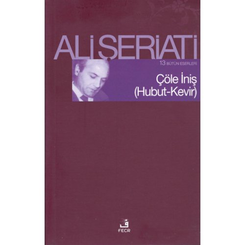 Çöle İniş (Hubut - Kevir)