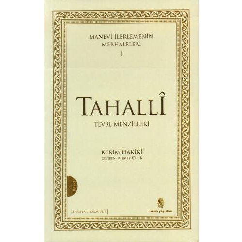 Manevi İlerlemenin Merhaleleri - 1 / Tahallî