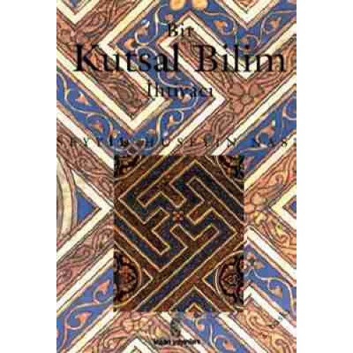 Bir Kutsal Bilim İhtiyacı