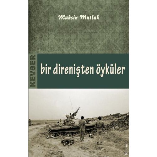 Bir Direnişten Öyküler