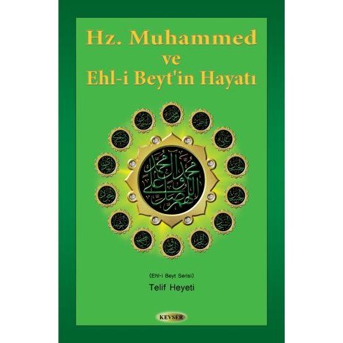 Hz. Muhammed (s.a.a) ve Ehl-i Beyt'in Hayatı (Karton Kapak)