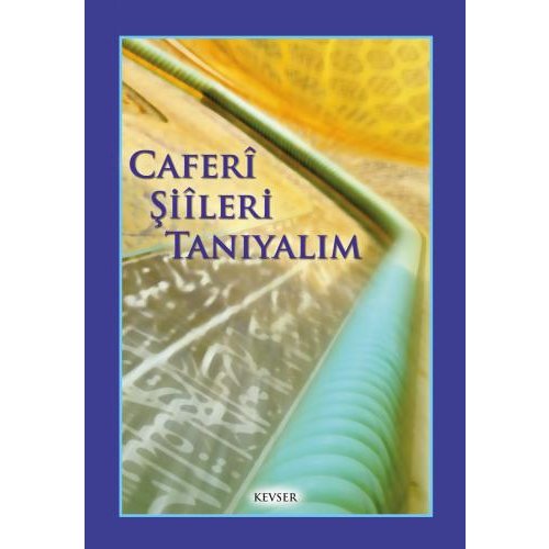 Caferî Şiîleri Tanıyalım