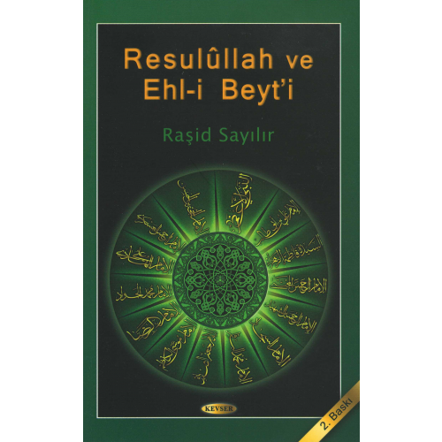 Resulûllah ve Ehl-i Beyt'i