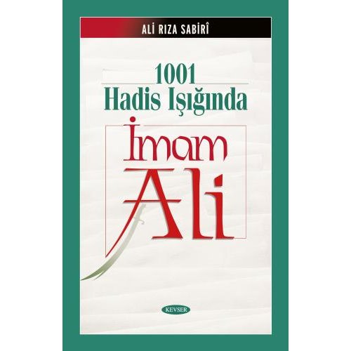 1001 Hadis Işığında İmam Ali (a.s) (Kitap kağıdı Ciltli)