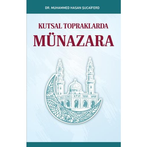 Kutsal Topraklarda Münazara