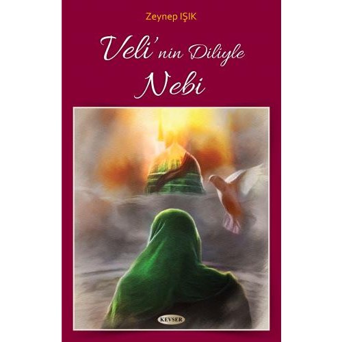 Veli'nin Diliyle Nebi