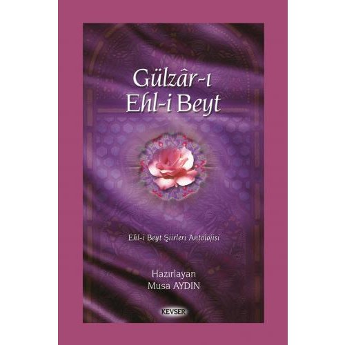 Gülzâr-ı Ehli Beyt (Karton Kapak)
