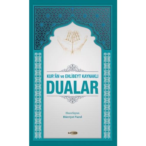 Kur'ân ve Ehl-i Beyt Kaynaklı Dualar (Sıvama Cilt)