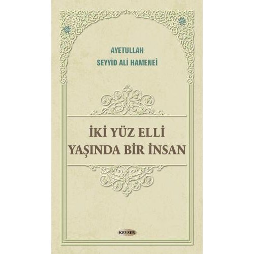 İki Yüz Elli Yaşında Bir İnsan (Ciltli)