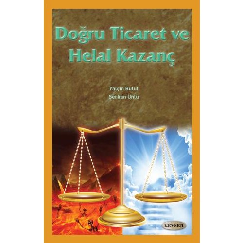 Doğru Ticaret ve Helal Kazanç