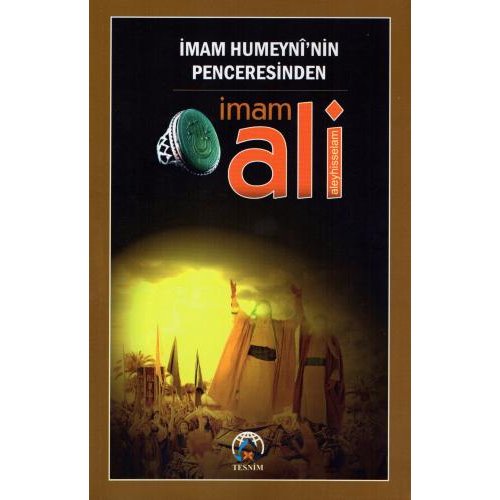 İmam Humeyni'nin Penceresinden İmam Ali (a.s)