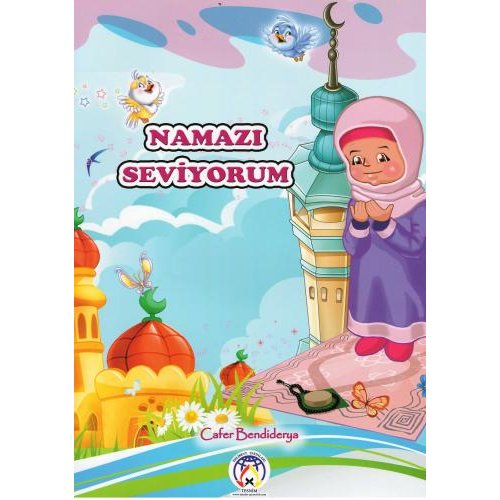 Namazı Seviyorum