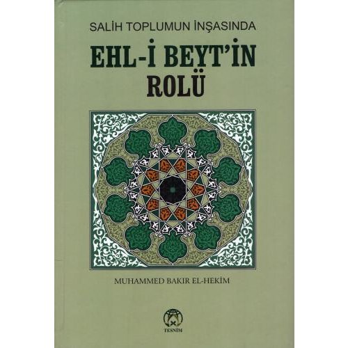 Salih Toplumun İnşasında Ehl-i Beyt'in Rolü