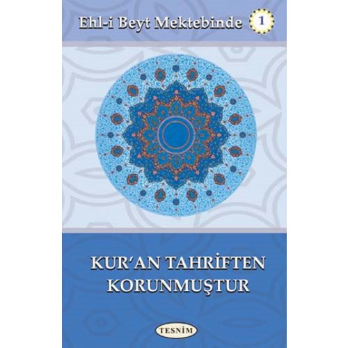 Kuran Tahriften Korunmuştur