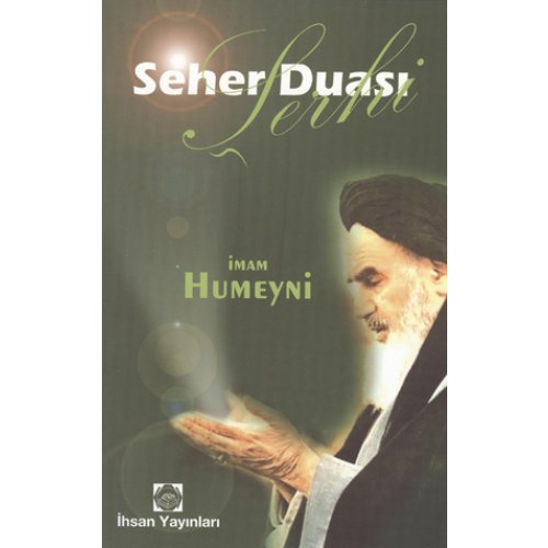 Seher Duası Şerhi