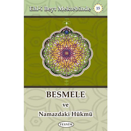 Besmele ve Namazdaki Hükmü