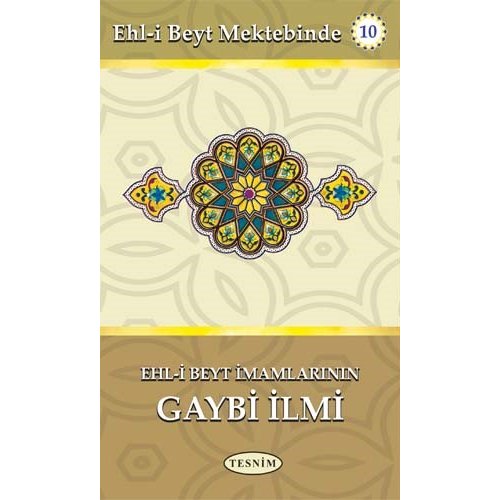 Ehl-i Beyt İmamlarının Gaybi İlmi