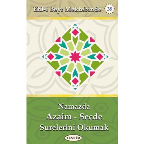 Namazda Azaim-Secde Surelerini Okumak
