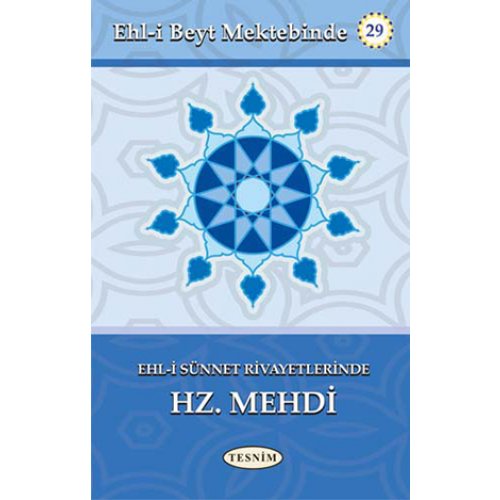 Ehlisünnet Rivayetlerinde Hz. Mehdi (a.f)