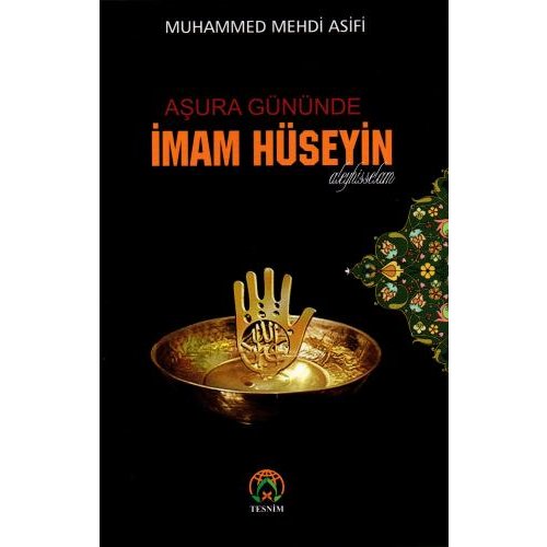 Aşura Gününde İmam Hüseyin (a.s)