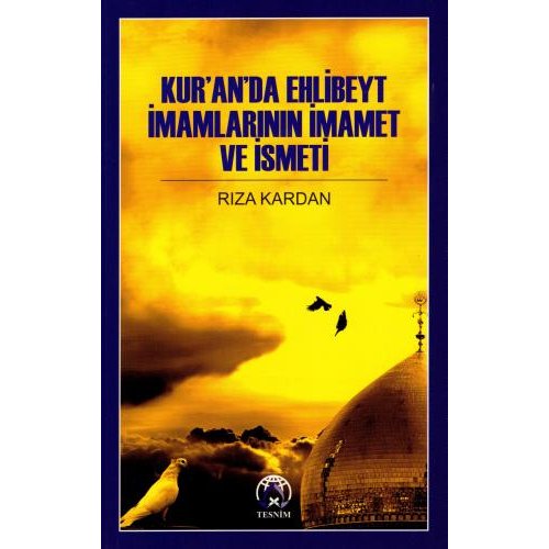 Kur'an'da Ehlibeyt İmamlarının İmamet ve İsmeti