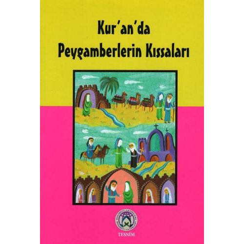 Kuranda Peygamberlerin Kıssaları