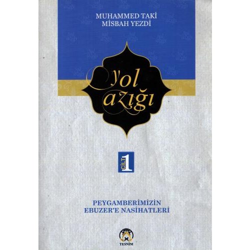 Yol Azığı - 1 (Peygamberimizin Ebuzer'e Nasihatleri)