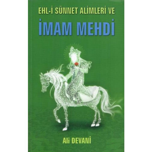 Ehlisünnet Alimleri ve İmam Mehdi (a.f)