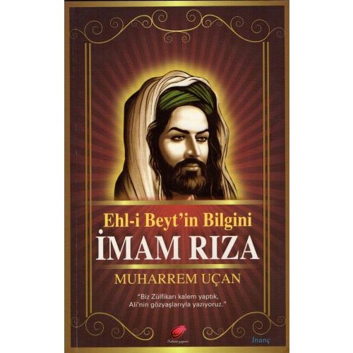 Ehl-i Beyt'in Bilgini İmam Rıza (a.s)