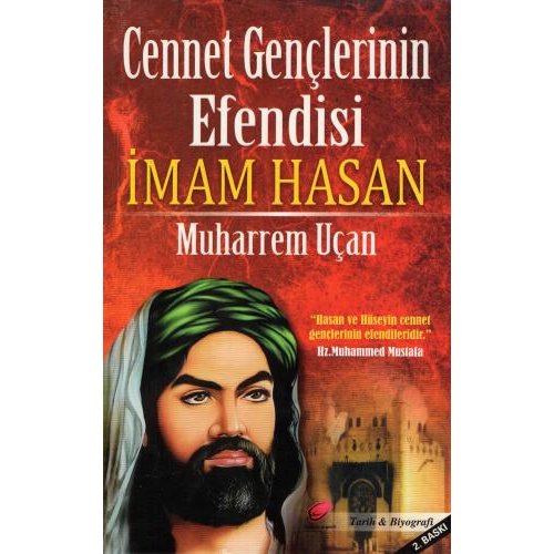 Cennet Gençlerinin Efendisi İmam Hasan (a.s)