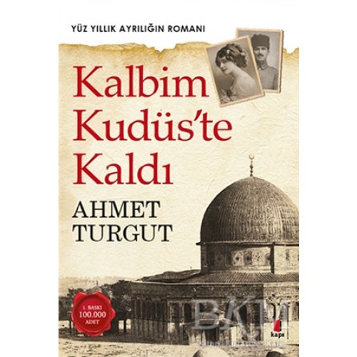 Kalbim Kudüs'te Kaldı