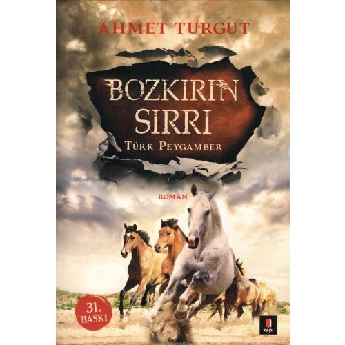 Bozkırın Sırrı - Türk Peygamber