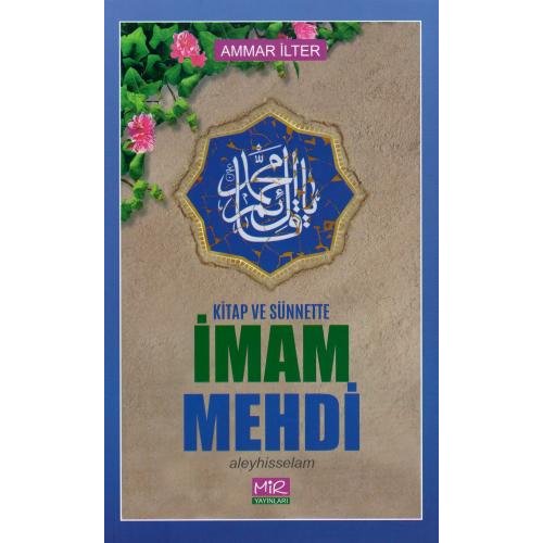 Kitap ve Sünnette İmam Mehdi (a.f)