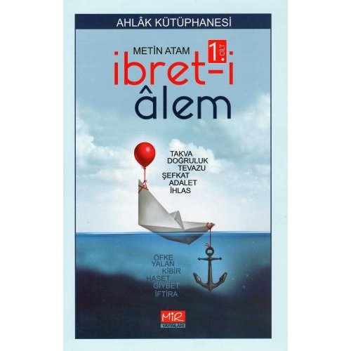 Ahlâk Kütüphanesi İbret-i Alem 1. Cilt