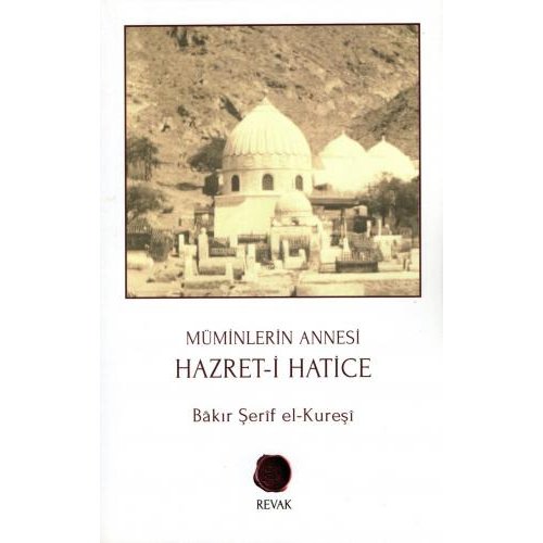 Müminlerin Annesi Hazreti Hatice (s.a)