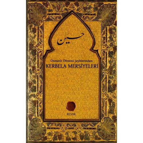 Osmanlı Dönemi Şeyhlerinden Kerbela Mersiyeleri
