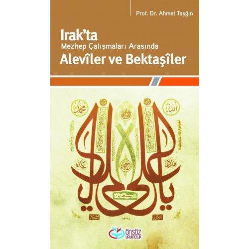 Irak'ta Mezhep Çatışmaları Arasında Aleviler ve Bektaşiler