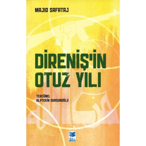 Direnişin Otuz Yılı