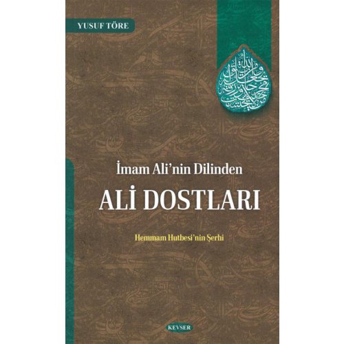 İmam Ali'nin Dilinden Ali Dostları