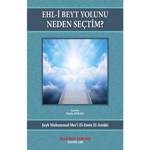 EHL-İ BEYT YOLUNU NEDEN SEÇTİM?